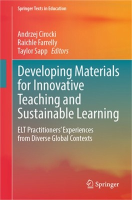 Developing Materials for Innovative Teaching and Sustainable Learning: ELT Pract
