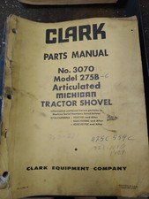 CLARK MICHIGAN 275B ARTICULATED TRACTOR SHOVEL PARTS MANUAL No.3070