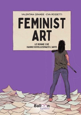 Buch - Valentina Grande / Eva Rossetti - Feministische Kunst. Frauen, die fliegen
