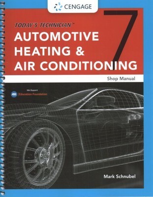 Automotive Heating & Air Conditioning Classroom Manual / Automotive Heating &...