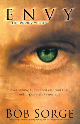 Envy The Enemy Within von Bob Sorge NEU Taschenbuch Softback
