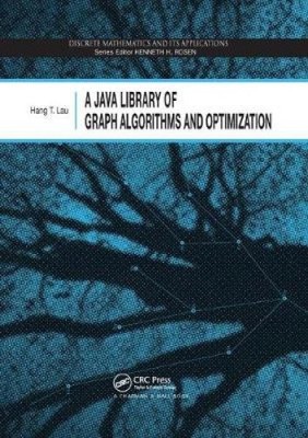 A Java Library of Graph Algorithms and Optimization (Discrete Mathematics and