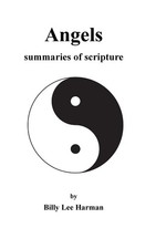 Angels: summaries of scripture.by Harman  New 9781716659607 Fast Free Shipping**