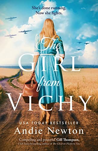 The Girl from Vichy - Newton, Andie