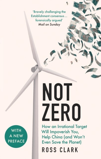 Not Zero by Ross Clark (Paperback Book)