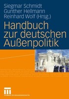 Handbuch Zur Deutschen AußEnpolitik Siegmar Schmidt