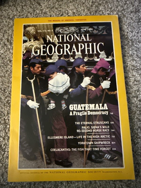 National Geographic Magazine 1988 June “Guatemala A Fragile Democracy” Vol. 173