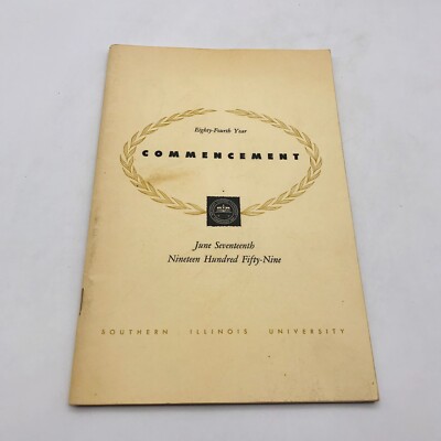 Eighty-Fourth Year Commencement Southern Illinois University 1959