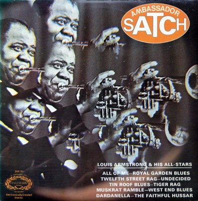 Louis Armstrong And His All-Stars - Ambassador Satch (LP, Album, Mixed, RE)