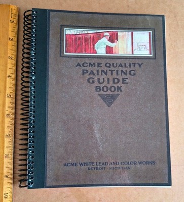 Acme White Lead + Color Works (1916) Guide to paint schemes * Architects CATALOG