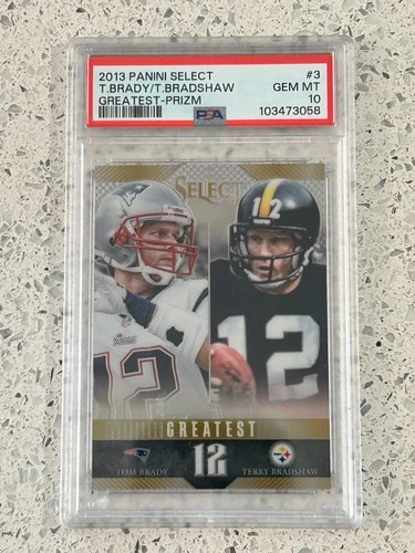 Tom Brady/ Terry Bradshaw 2013 Panini Select Greatest-Prizm /25 PSA 10