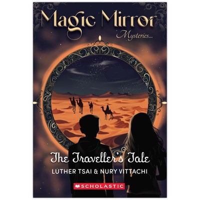 Magic Mirror Mysteries: The Traveller s Tale by Luther Tsai 2024 Paperback New