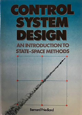 Control System Design: An Introduct..., Friedland, Bern