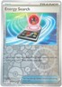 Pokemon -  Energy Search - 172/198 - Reverse Holo - Scarlet & Violet- NM/M