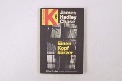 29356 James Hadley Chase EINEN KOPF KÜRZER Action-Thriller