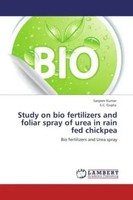 Sanjeev Kumar (U. A.) | Study On Bio Fertilizers And Foliar Spray Of Urea In...