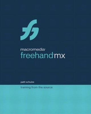 Macromedia FreeHand MX: Training fro..., Schulze, Patti