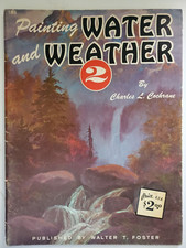 PAINTING WATER AND WEATHER 2, Charles L. Cochrane Published William T. Foster