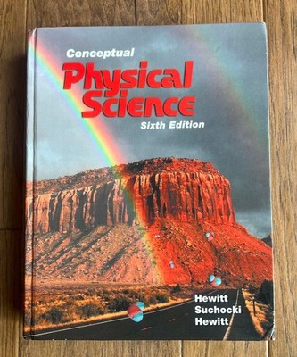 Conceptual Physical Science by Leslie Hewitt, Paul Hewitt and John Suchocki