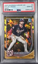2025 Bowman Chrome Sapphire Edition #3 Dylan Crews Gold Refractor 35/50 PSA 10 
