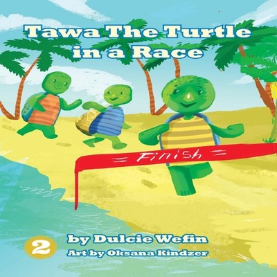 Tawa The Turtle In A Race Dulcie Wefin Library for All