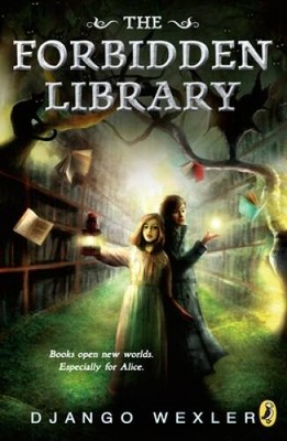 The Forbidden Library - Paperback By Wexler, Django - VERY GOOD