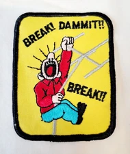 Break Dammit Break!! CB Radio Cloth Badge