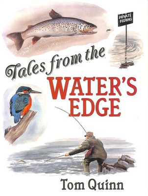 Tales from the Water's Edge by Quinn, Tom