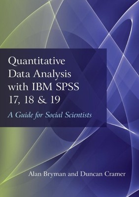 QUANTITATIVE DATA ANALYSIS/SPSS 17 18 19 by Alan Bryman Paperback Self Help