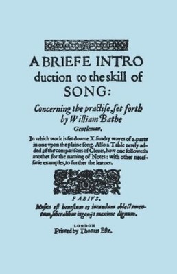 William Bathe A Brief Introduction to the Skill of Song, Concernin (Taschenbuch)