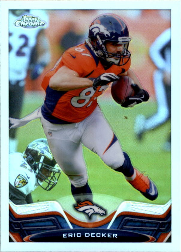 2013 Topps Chrome Refractors #97 Eric Decker - FB