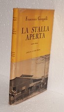 "La stalla aperta" di Francesco Groppelli / anno 1963