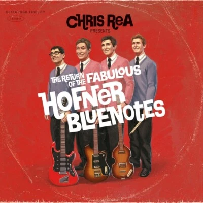 CHRIS REA - THE RETURN OF THE FABULOUS HOFNER BLUENOTES CD NEUF - Photo 1/2