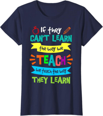 We Teach The Way They Learn Special Education Cute Ladies' Crewneck T-Shirt
