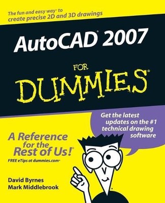 AutoCAD 2007 For Dummies by David Byrnes, Mark Middlebrook - 9780471786498