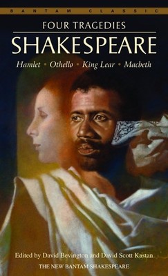 Four Tragedies: Hamlet, Othello, King Lear, Macbeth (Bantam Classics) - pape...
