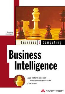 Business Intelligence . Aus Informationen Wettbewerbsvor... | Buch | Zustand gut