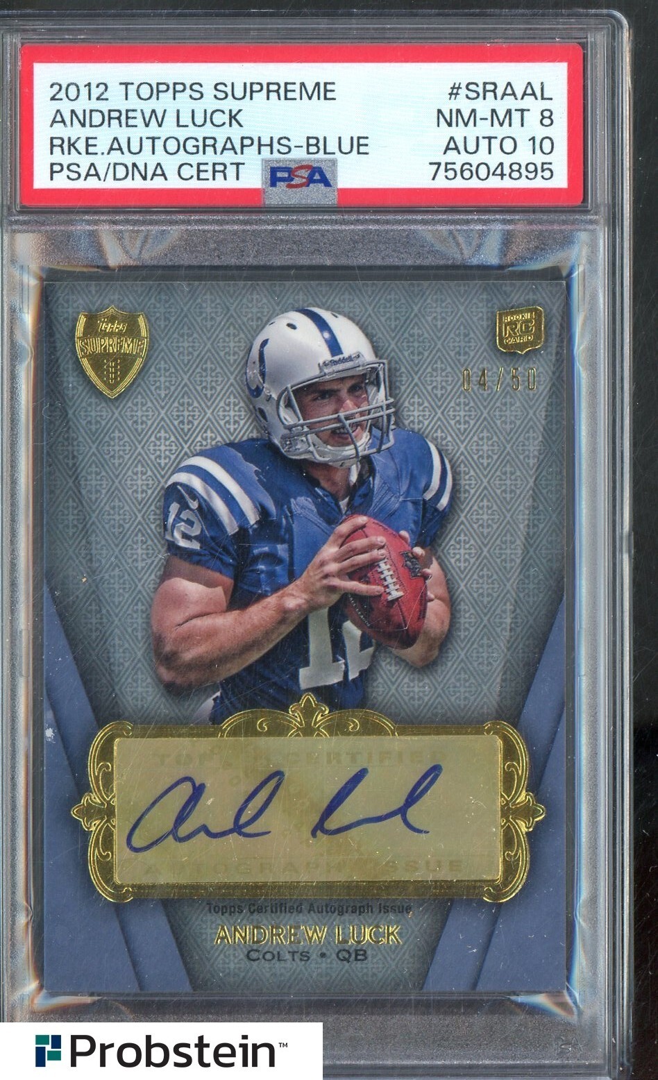 Andrew Luck Topps Supreme Rookie Autographs #SRAAL Blue