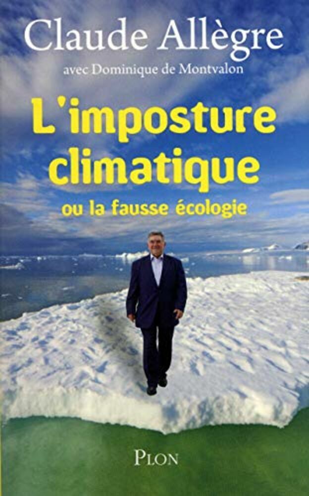 L'imposture climatique | ALLEGRE Claude MONTVALON Dominique de | Très bon état