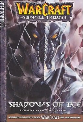 Warcraft Volume 2: Shadows of Ice: v. 2 (Warcraft: Sunwell Trilogy) - Kim Jae-Hw