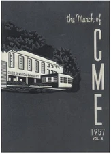 1957 "March of CME" - College of Medical Evangelists Yearbook - Loma Linda, CA