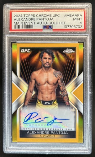 2024 Topps Chrome UFC Alexandre Pantoja Main Event Auto Gold Refractor /50 PSA 9