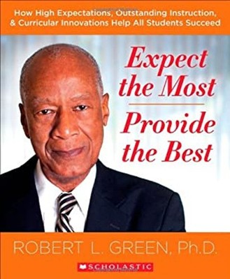 Expect the Most, Provide the Best Paperback Robert L., Green, Rob