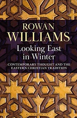 Blick nach Osten im Winter: Zeitgenössisches Denken und die östliche christliche Tradition