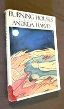 Burning Houses by Andrew Harvey (1986, Hardcover w/DJ) FIRST EDITION