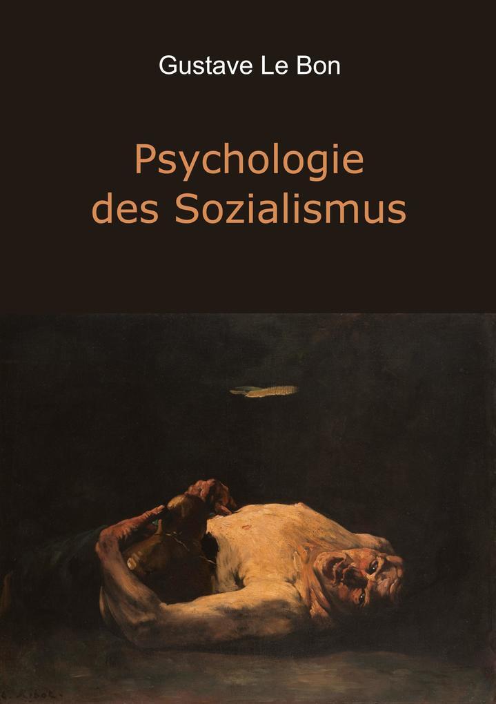 Thumbnail - Psychologie Des Sozialismus | Gustave Le Bon | Deutsch