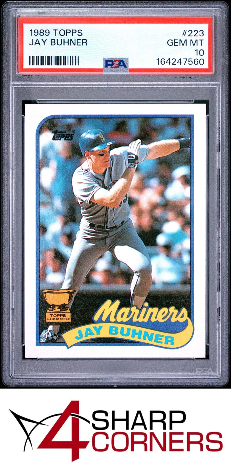 1989 TOPPS ALL-STAR ROOKIE #223 JAY BUHNER MARINERS PSA 10 view 1