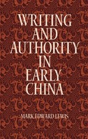 Mark Edward Lewis | Writing and Authority in Early China | Buch | Englisch