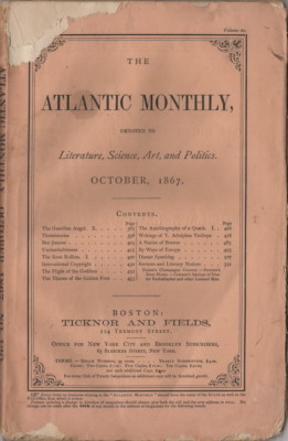 Atlantic Monthly October 1867  Edward Everett Hale, Oliver Wendell Holmes,