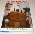 My Freshman Year Book Rebekah Nathan HCDJ SIGNED Cornell University Press